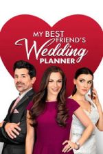 Watch My Best Friend\'s Wedding Planner Goojara