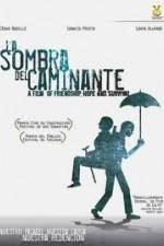Watch La sombra del caminante Goojara