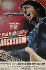 Watch Paul McCartney and Wings: Rockshow Goojara