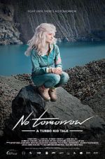 Watch Le Matos Feat. PAWWS: No Tomorrow - A Turbo Kid Tale Goojara