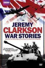 Watch Jeremy Clarkson - War Stories Goojara