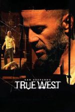 Watch True West Goojara
