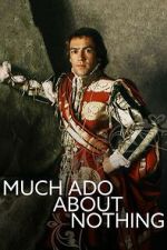 Watch Much Ado About Nothing Goojara