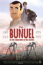 Watch Buñuel in the Labyrinth of the Turtles Goojara