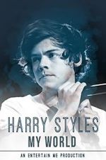 Watch Harry Styles: My World Goojara