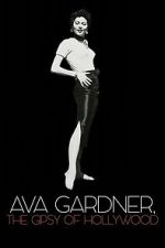 Watch Ava Gardner, the Gypsy of Hollywood Goojara
