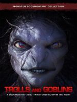 Watch Trolls and Goblins Goojara