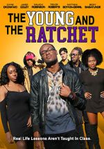 Watch Young and the Ratchet Goojara