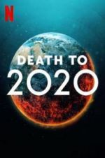 Watch Death to 2020 Goojara
