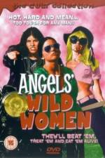 Watch Angels' Wild Women Goojara