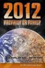 Watch 2012: Prophecy or Panic? Goojara