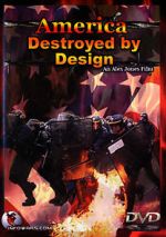 Watch America Destroyed by Design Goojara