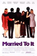 Watch Married to It Goojara