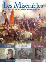 Watch Les Misérables: The History of The World\'s Greatest Story Goojara