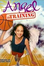 Watch Angel in Training Goojara