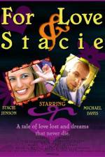 Watch For Love & Stacie Goojara