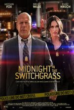Watch Midnight in the Switchgrass Goojara