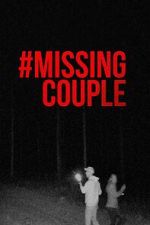 Watch #MissingCouple Goojara