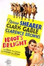 Watch Idiot\'s Delight Goojara