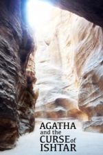 Watch Agatha and the Curse of Ishtar Goojara