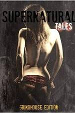 Watch Supernatural Tales Goojara