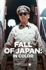 Watch Fall of Japan: In Color Goojara