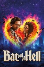 Watch Bat Out of Hell: The Musical Goojara