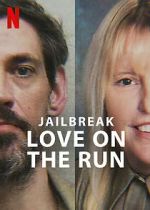 Watch Jailbreak: Love on the Run Goojara
