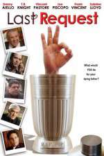 Watch The Last Request Goojara