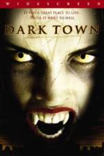 Watch Dark Town Goojara