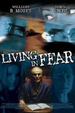 Watch Living in Fear Goojara