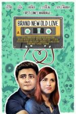 Watch Brand New Old Love Goojara
