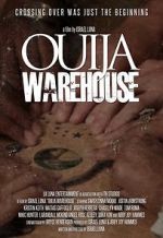 Watch Ouija Warehouse Goojara