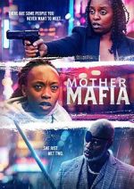 Watch Mother Mafia Goojara