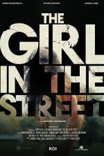 Watch The Girl in the Street Goojara