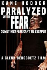 Watch Paralyzed with Fear Goojara