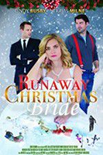 Watch Runaway Christmas Bride Goojara