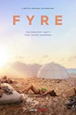 Watch Fyre Goojara