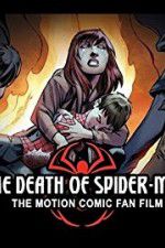 Watch The Death of Spider-Man Goojara