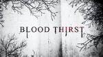 Watch Blood Thirst Goojara
