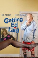 Watch Getting Ed Laid Goojara