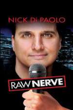 Watch Nick DiPaolo Raw Nerve Goojara