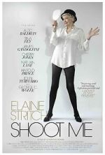Watch Elaine Stritch: Shoot Me Goojara