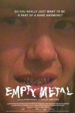 Watch Empty Metal Goojara