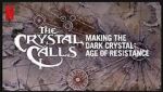 Watch The Crystal Calls - Making the Dark Crystal: Age of Resistance Goojara