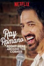 Watch Ray Romano: Right Here, Around the Corner Goojara