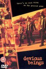 Watch Devious Beings Goojara