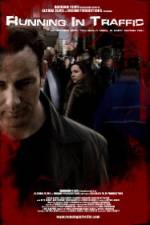 Watch Running in Traffic Goojara