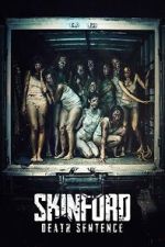 Watch Skinford: Death Sentence Goojara