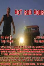 Watch Hot Rod Horror Goojara